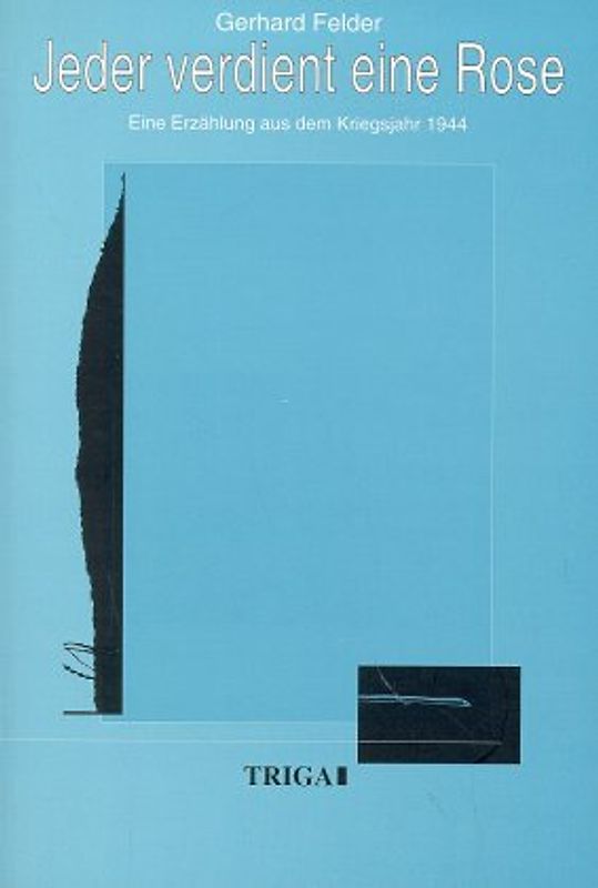 Jeder verdient eine Rose