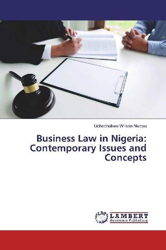 Business Law in Nigeria: Contemporary Issues and Concepts