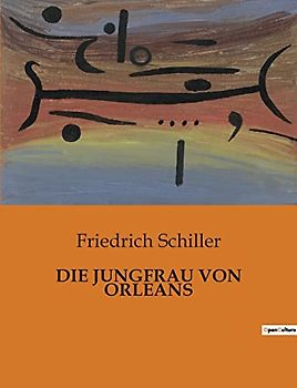 DIE JUNGFRAU VON ORLEANS
