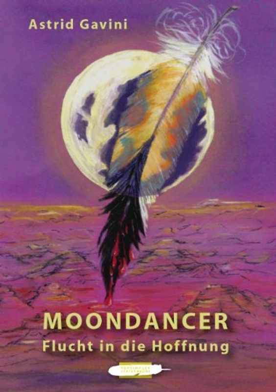 Moondancer, Flucht in die Hoffnung