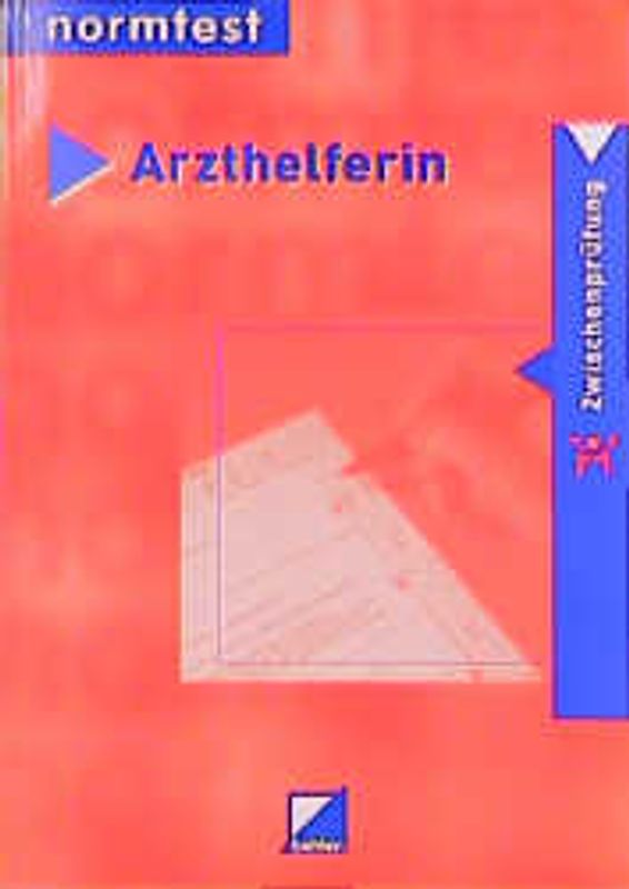 Prüfungswissen / Normtest Medizinische Fachangestellte