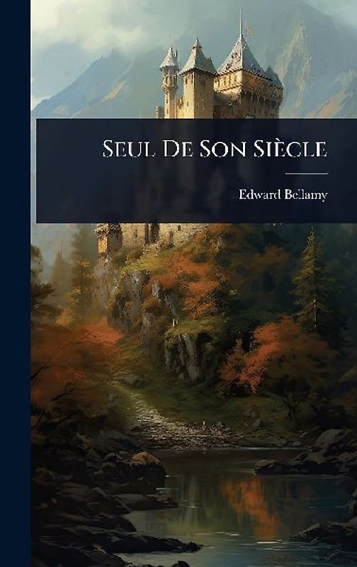 Seul De Son Siècle