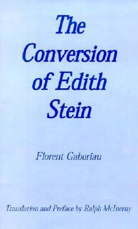 The Conversion of Edith Stein