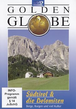Südtirol und die Dolomiten (Reihe: Golden Globe) Bonusfilm Oberbayern (Gesamtlänge: ca. 108 Min.) DVD