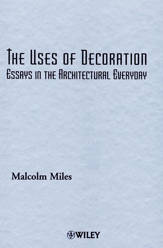 The Uses of Decoration