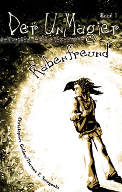 Rabenfreund. Der Unmagier 1