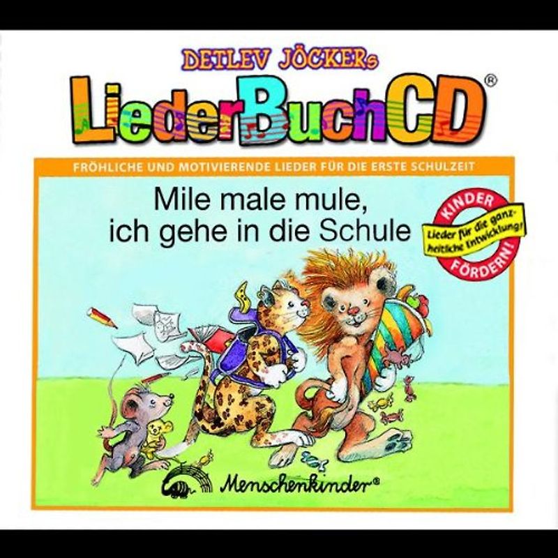 Detlev Jöcker - Mile,Male,Mule,Ich Gehe in die Schule(Liederbuchcd