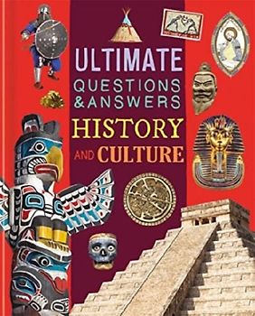 Ultimate Questions & Answers: History and Culture