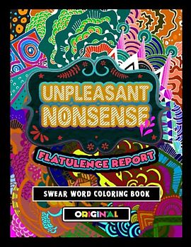 Unpleasant nonsense: Flatulence report