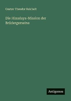Die Himalaya-Mission der Brüdergemeine