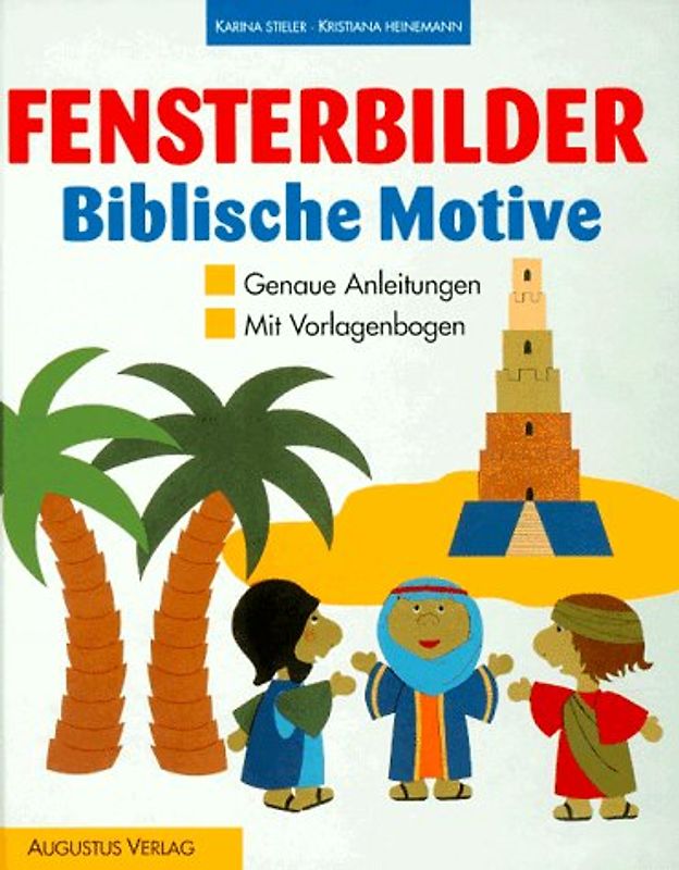 Fensterbilder - biblische Motive. Genaue Anleitungen. Mit Vorlagenbogen