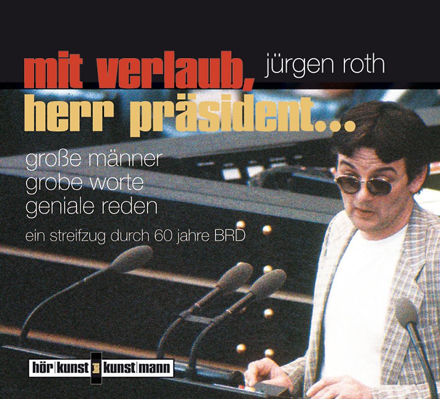 Mit Verlaub, Herr Präsident... CD
