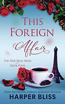 This Foreign Affair (Pink Bean Series)