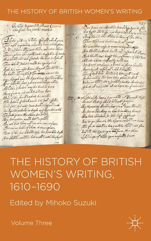 The History of British Women's Writing, 1610-1690