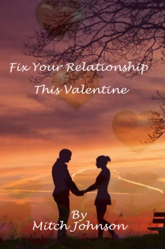 Fix your Relationship This Valentine: Get the best of valentine