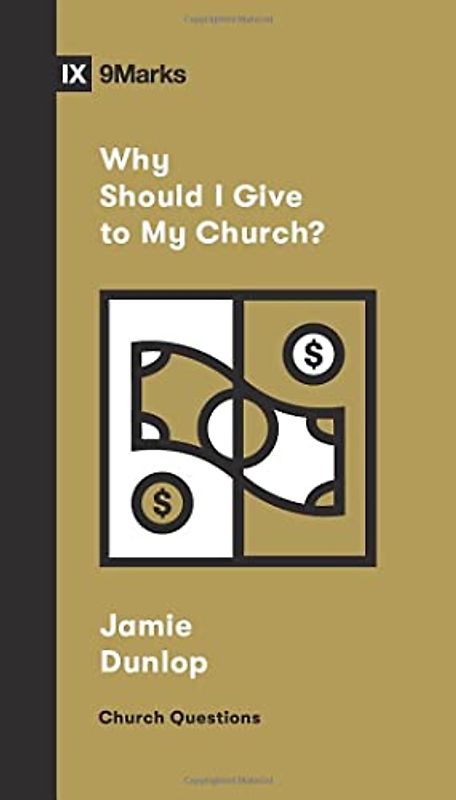 Why Should I Give to My Church? (Church Questions)