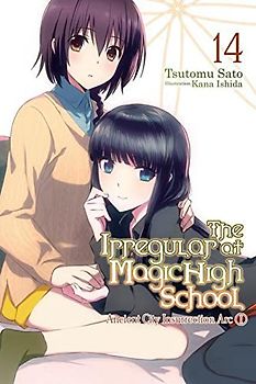 The Irregular at Magic High School, Vol. 14 (light novel)