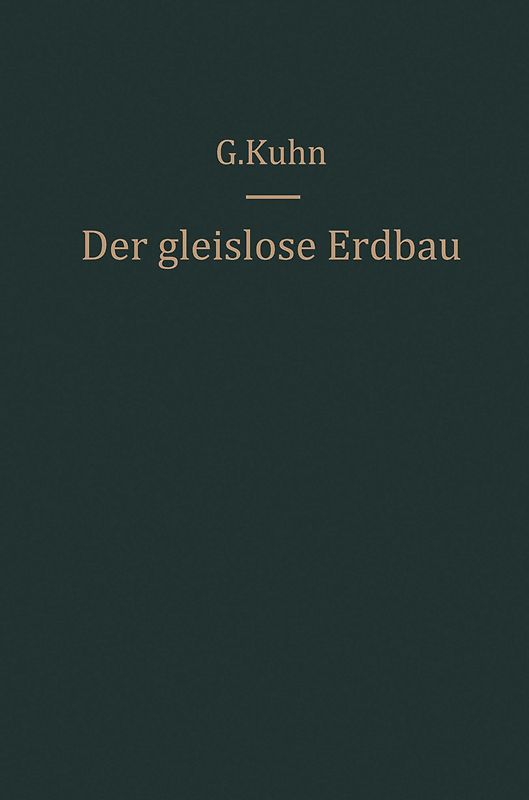 Der gleislose Erdbau