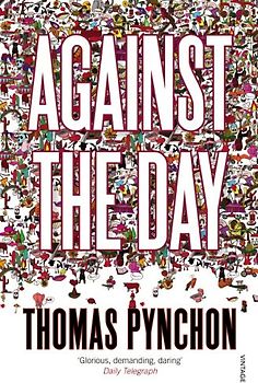 Against the Day. (Vintage) - Thomas Pynchon