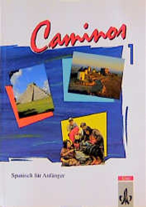 Caminos / Spanisch für Anfänger / Lehrbuch