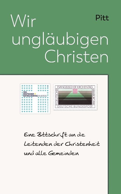 Wir ungläubigen Christen