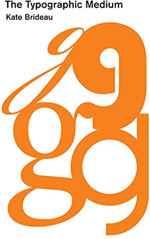 The Typographic Medium
