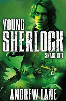 Young Sherlock Holmes 5: Snake Bite - Lane, Andrew