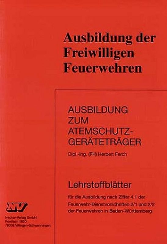 Ausbildung zum Atemschutzgeräteträger Baden-Württemberg