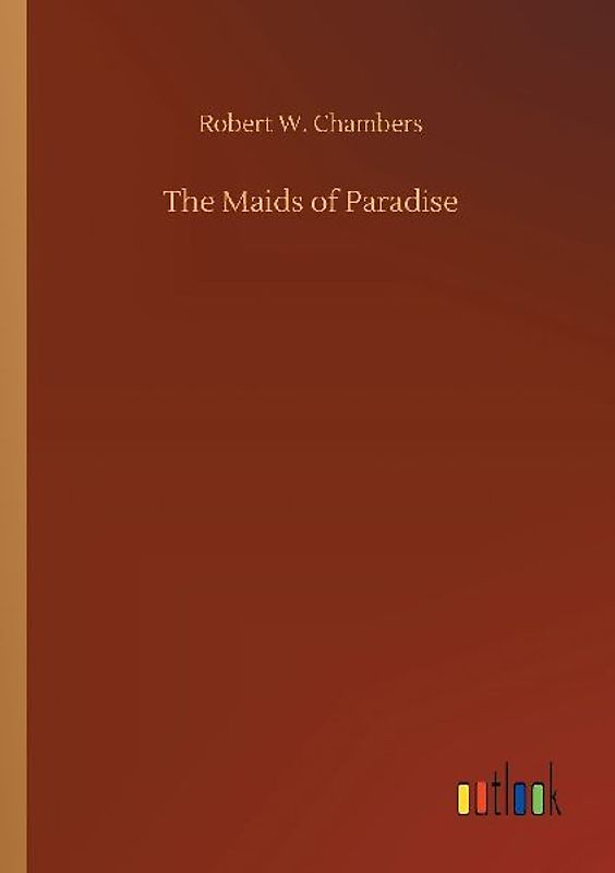 The Maids of Paradise