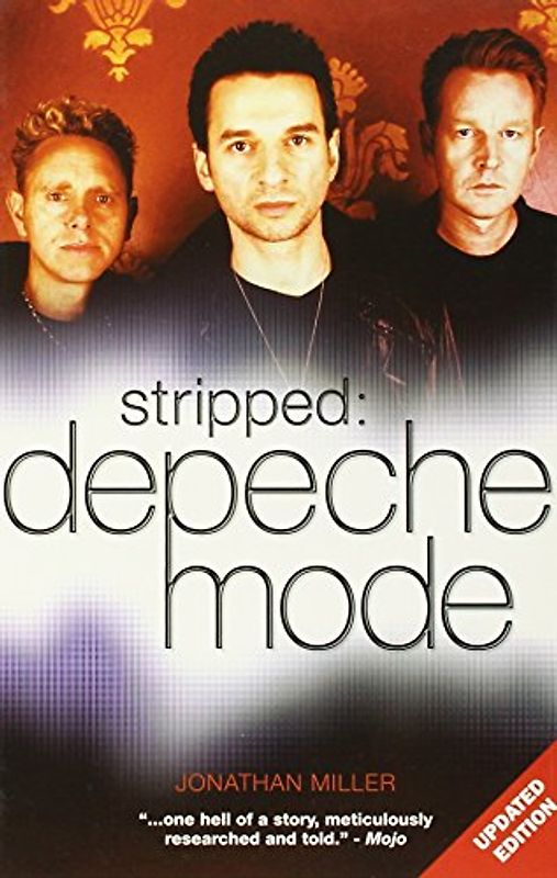 Stripped: Depeche Mode - Jonathan Miller