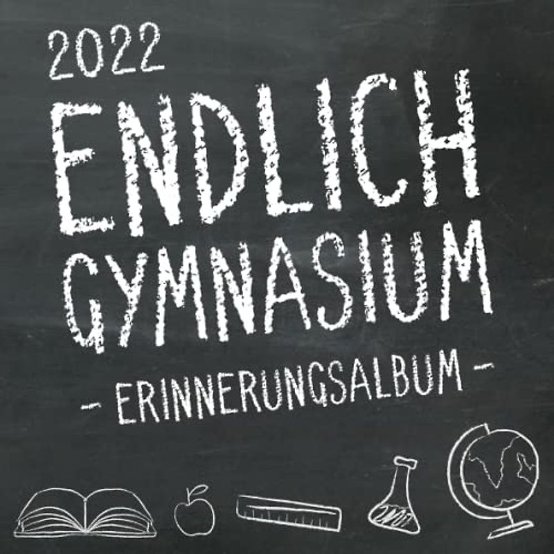 Endlich Gymnasium, Erinnerungsalbum zur Einschulung in's Gymi 2022 für Mädchen und Jungen: Gästebuch & Fotoalbum als Geschenk zum Schulstart am ... Schülerinnen und Schüler der 5. Klasse