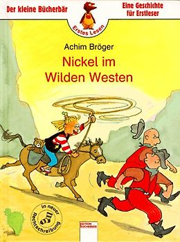 Nickel im Wilden Westen. In neuer Rechtschreibung