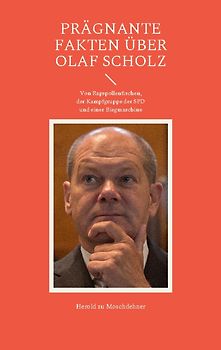 Prägnante Fakten über Olaf Scholz