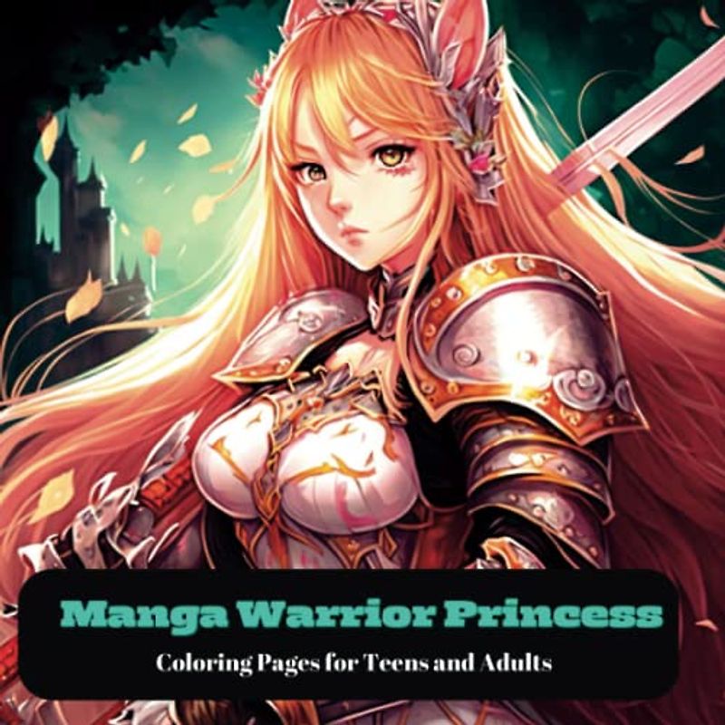 Manga Warrior Princess Coloring Pages for Teens and Adults