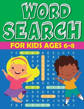 Word Search for Kids Ages 6-8: 90 Word Search Puzzles for Smart Kids, Plus 5 Fun Coloring Pages, Easy Educational Word Search Puzzles for Kids (Word Adventure Books)