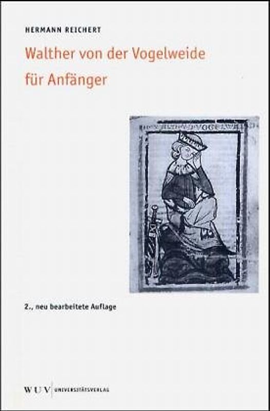 Walther von der Vogelweide für Anfänger
