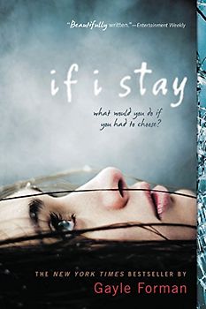 If I Stay - Gayle Forman