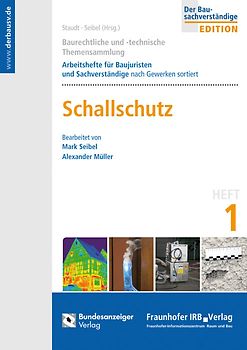 Baurechtliche und -technische Themensammlung. Heft 1: Schallschutz.