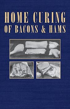 Home Curing of Bacon and Hams