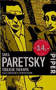 Tödliche Therapie. Ein Vic Warshawski Kriminalroman