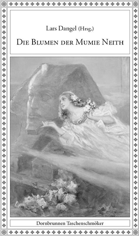 Die Blumen der Mumie Neith