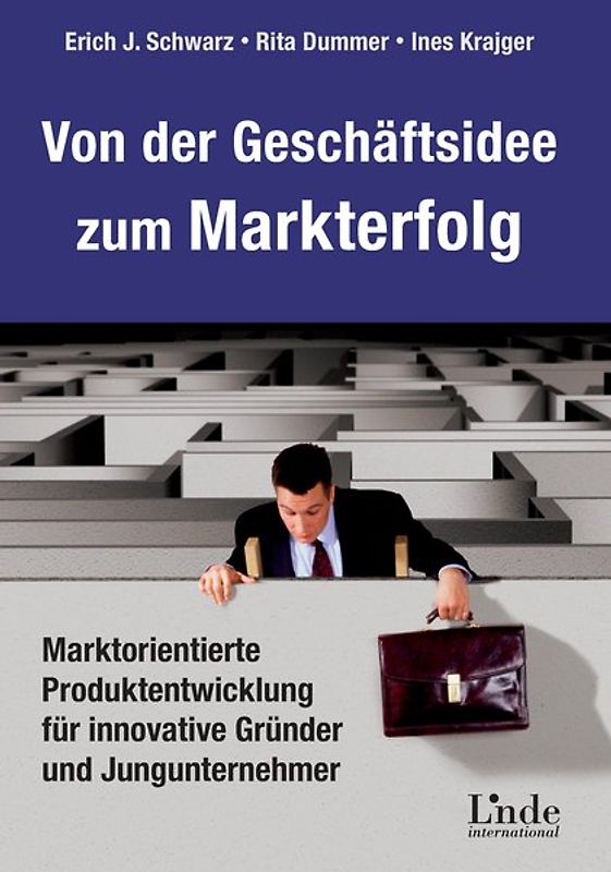 Von der Geschäftsidee zum Markterfolg