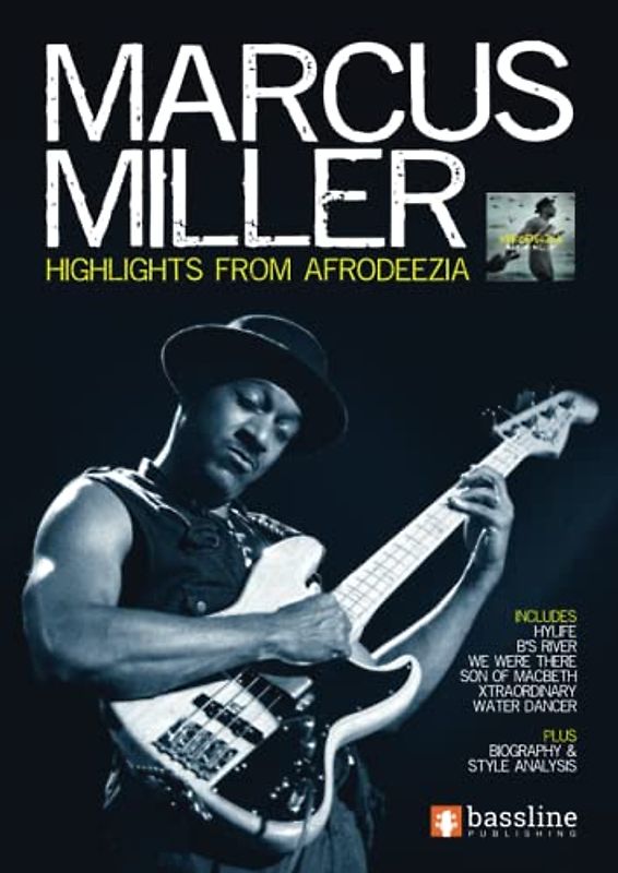 Marcus Miller – Highlights from Afrodeezia (Bass Guitar TAB Books by Stuart Clayton)