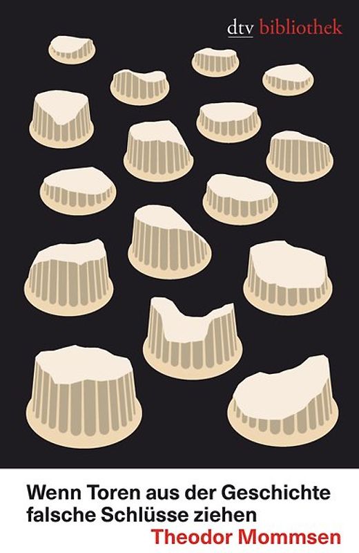 Wenn Toren aus der Geschichte falsche Schlüsse ziehen