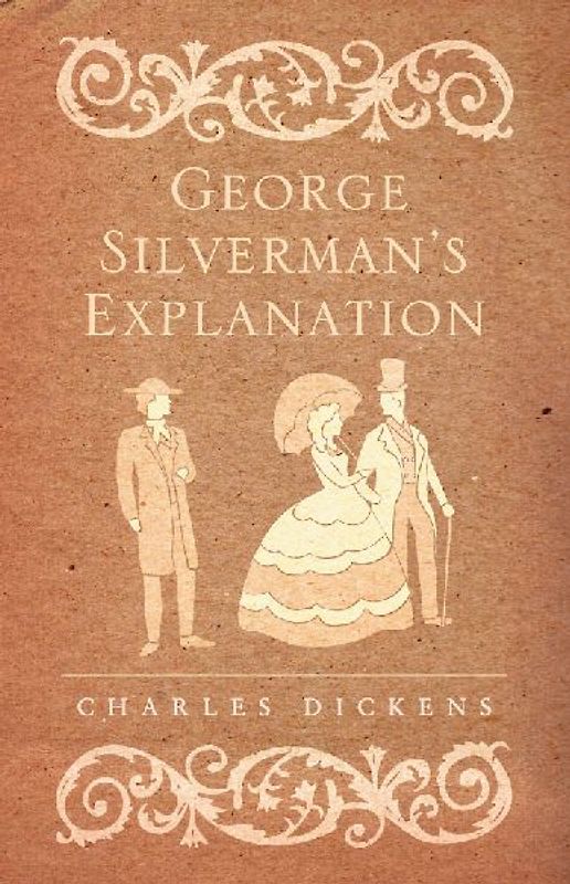 George Silverman's Explanation (Alma Classics) - Dickens, Charles