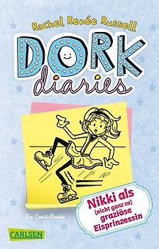 Dork Diaries 4: Nikki als (nicht ganz so) graziöse Eisprinzessin