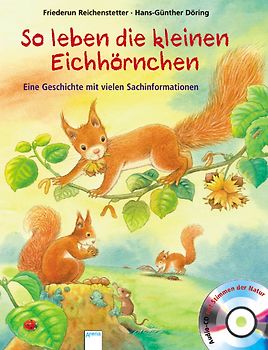 So leben die kleinen Eichhörnchen