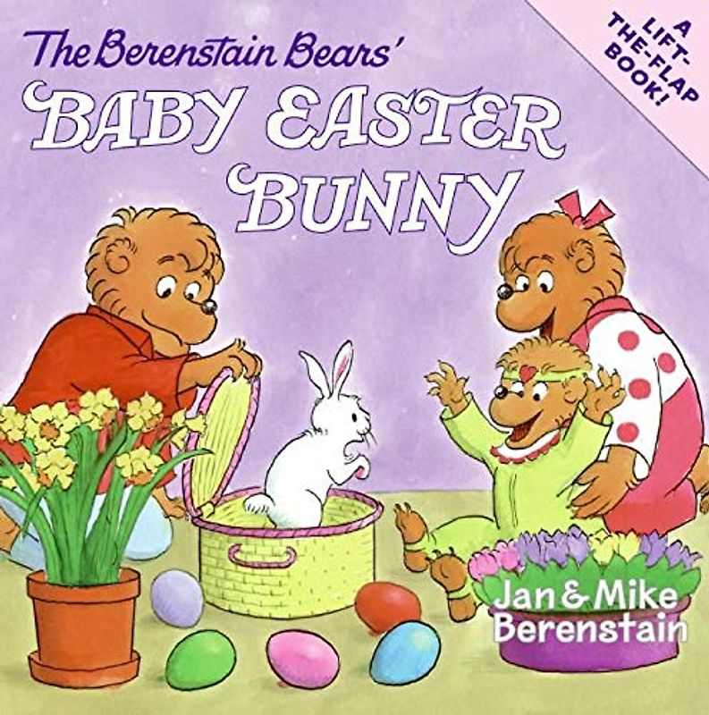 The Berenstain Bears' Baby Easter Bunny