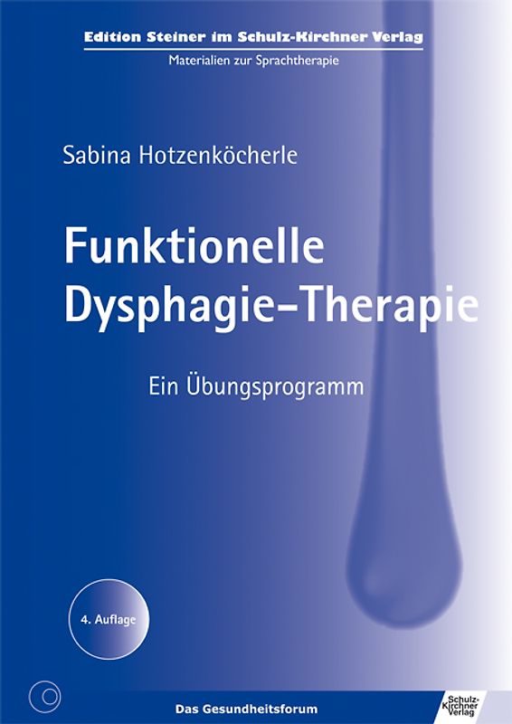Funktionelle Dysphagie-Therapie