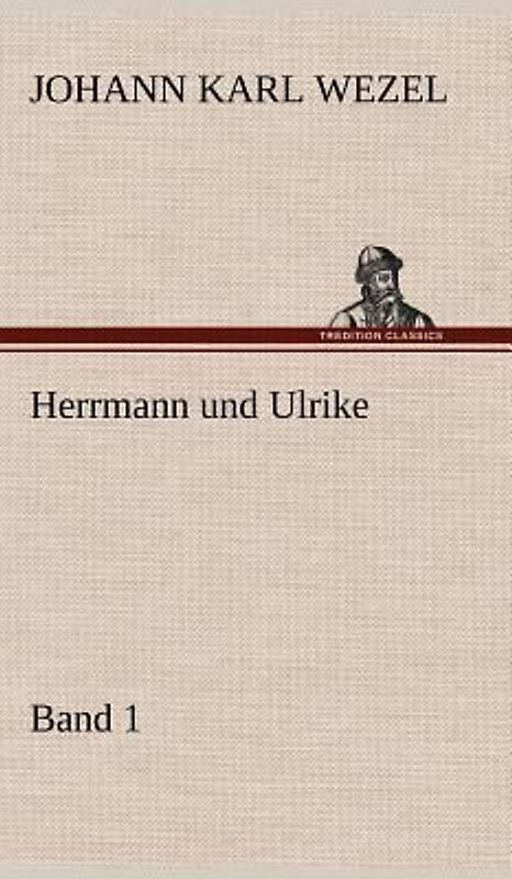 Herrmann und Ulrike / Band 1